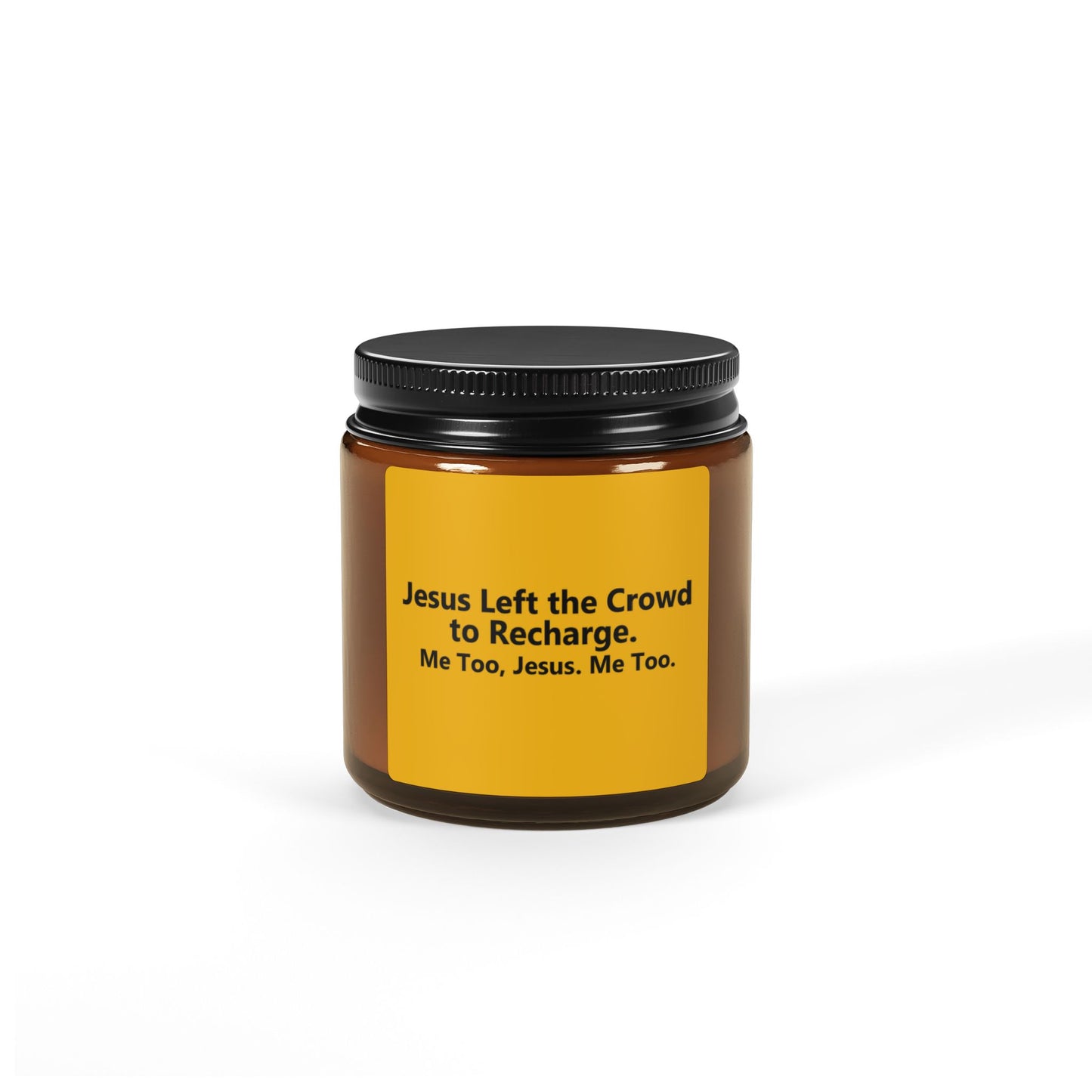 Jesus Left The Crowd Scented Soy Candle