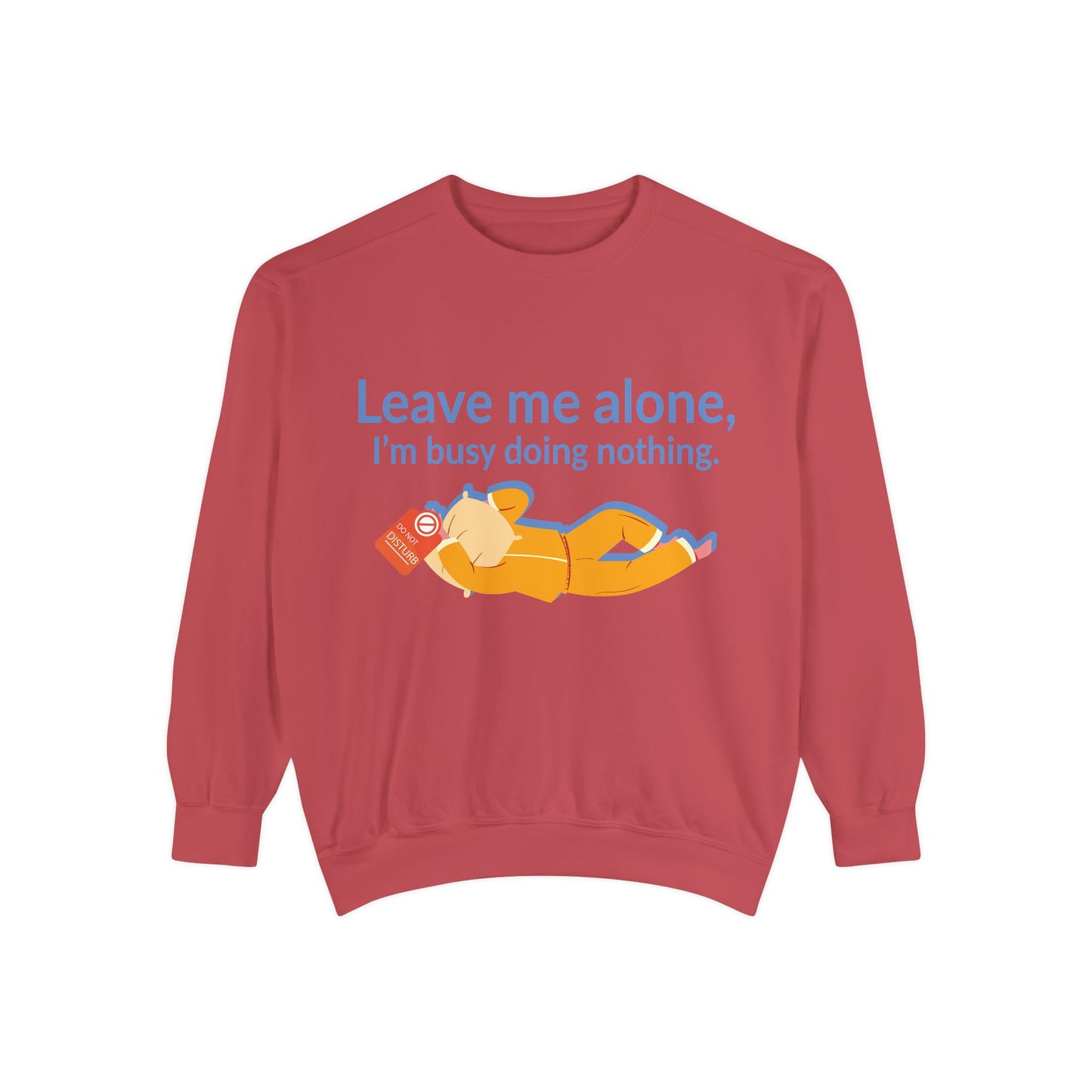 Cozy I'm Busy Doing Nothing Sweatshirt