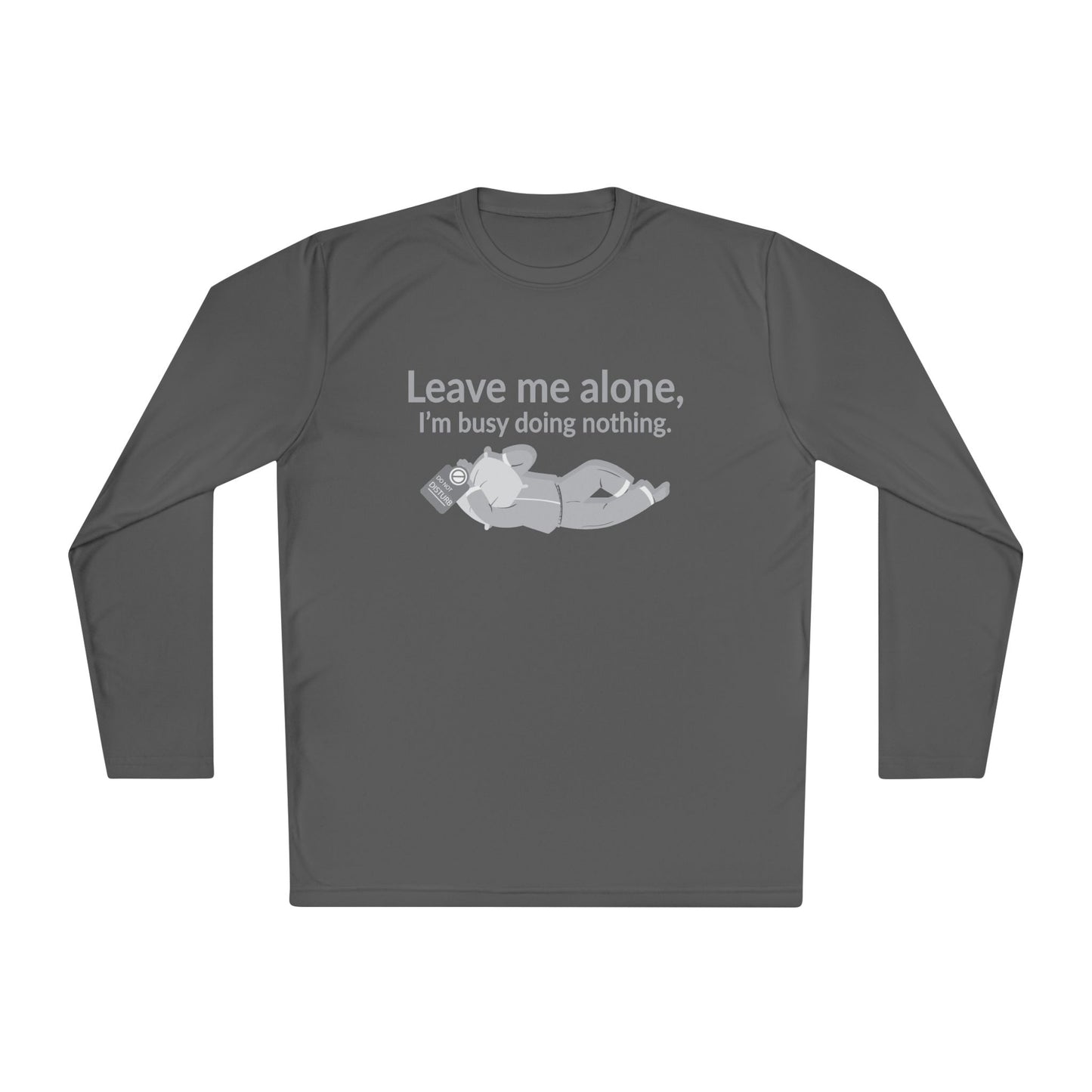 Long Sleeve I'm Busy Doing Nothing Tee