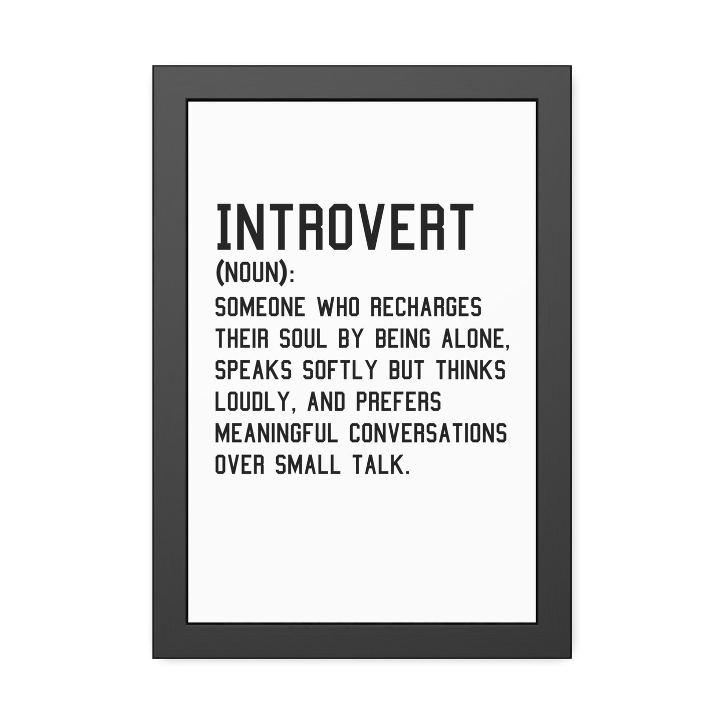 Cozy Home Introvert Framed Print Decor