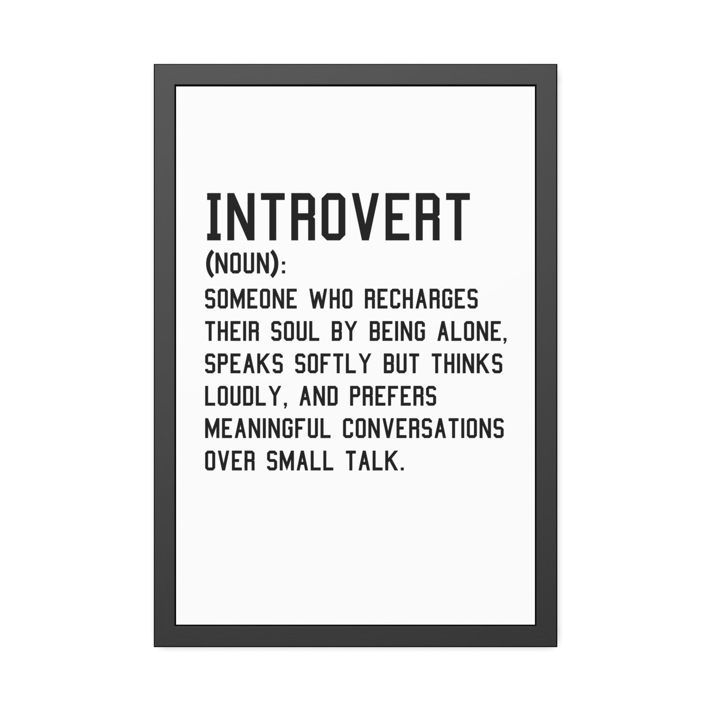 Cozy Home Introvert Framed Print Decor