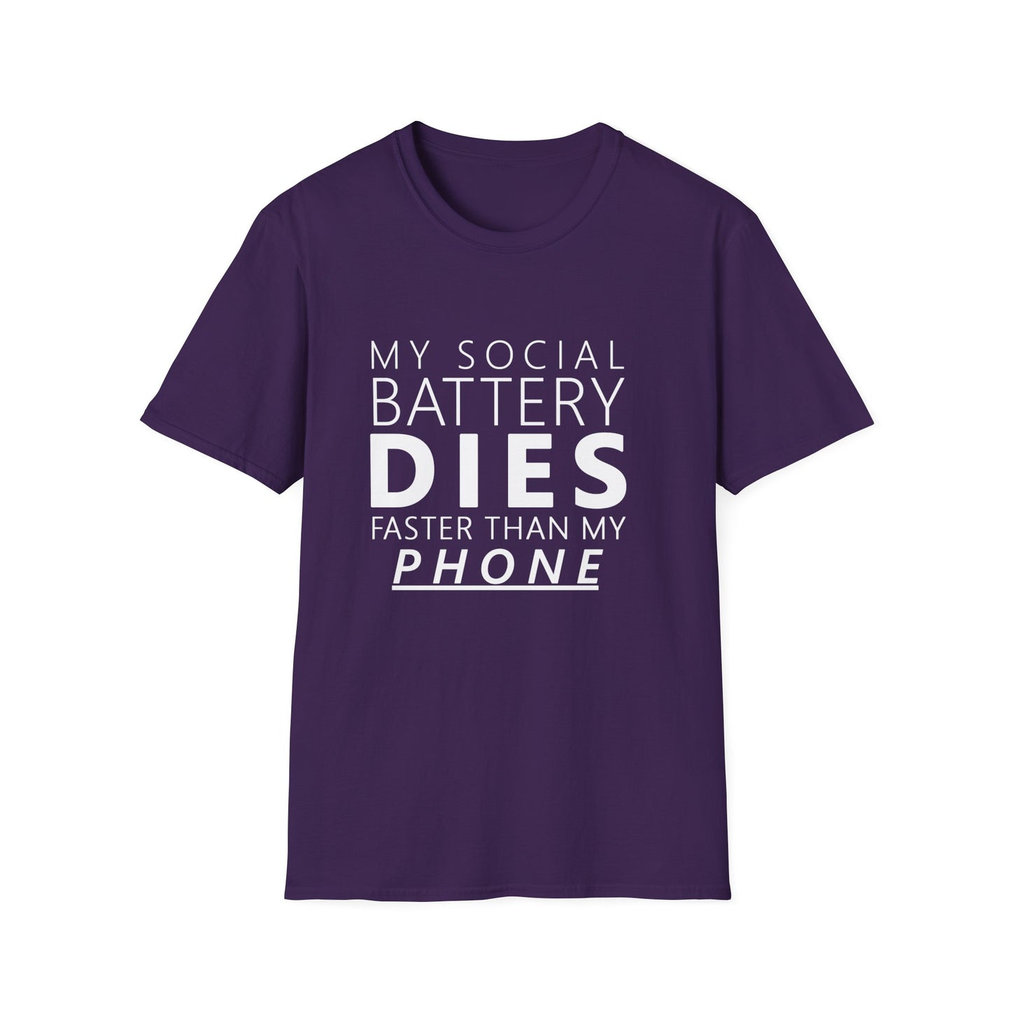 My Social Battery Dies Unisex T-Shirt