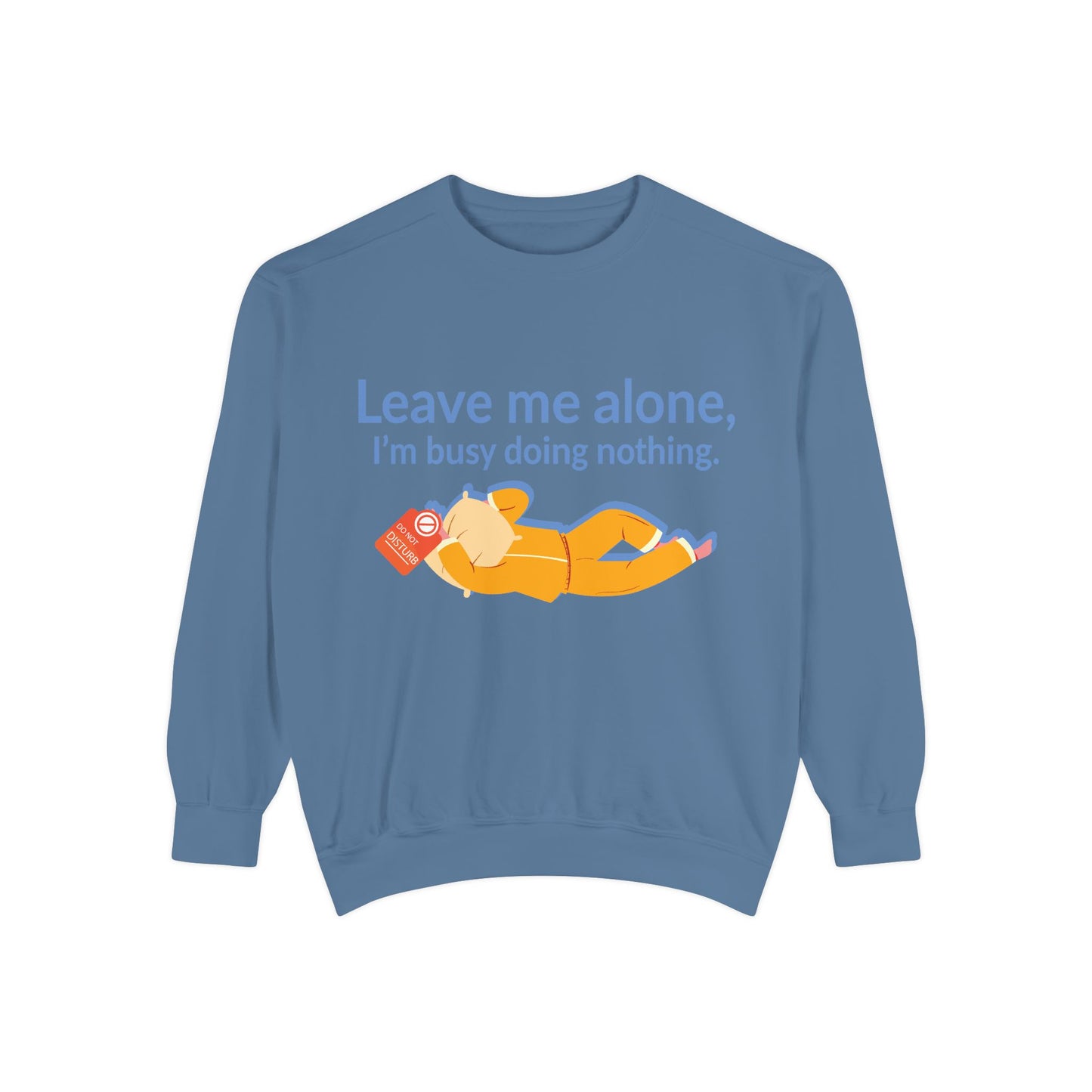 Cozy I'm Busy Doing Nothing Sweatshirt