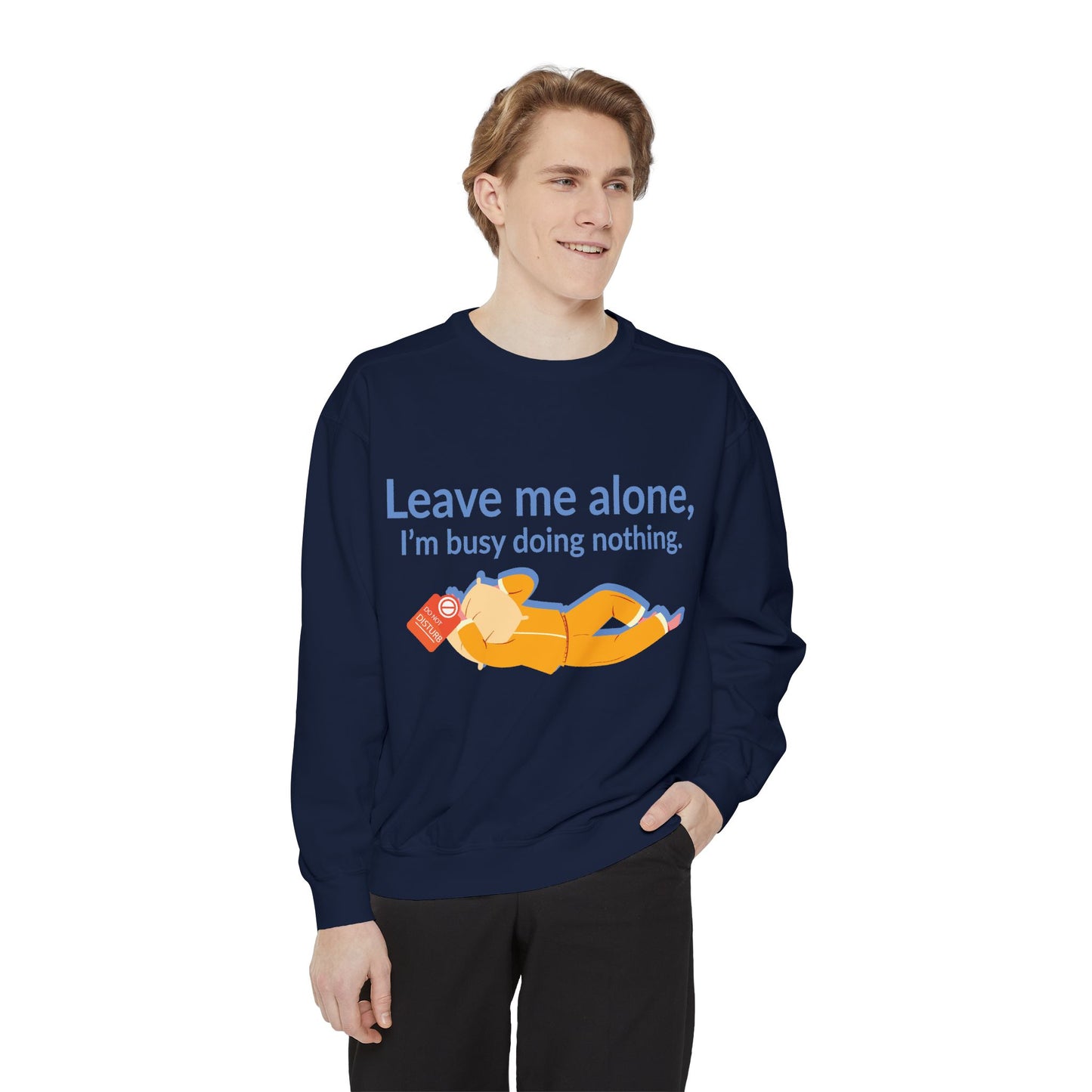 Cozy I'm Busy Doing Nothing Sweatshirt
