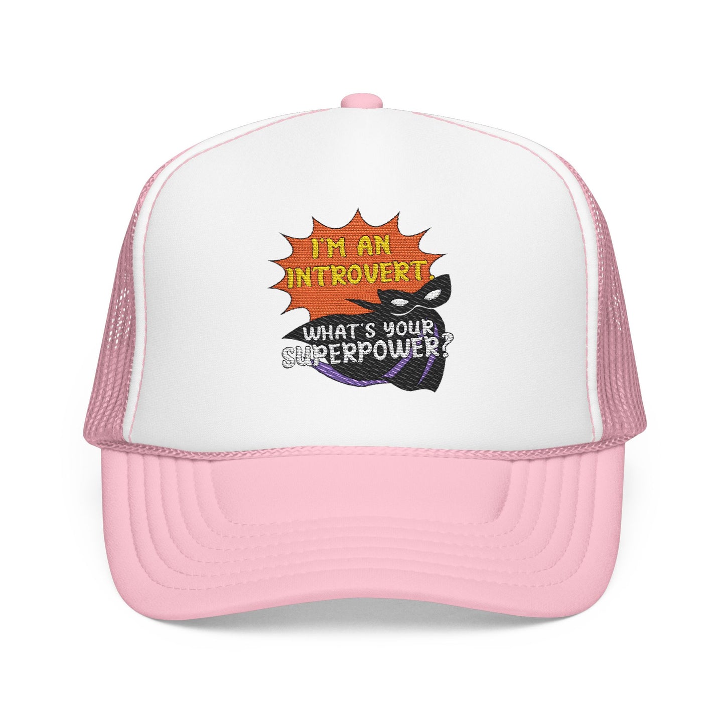I'm an introvert Superpower Trucker Hat