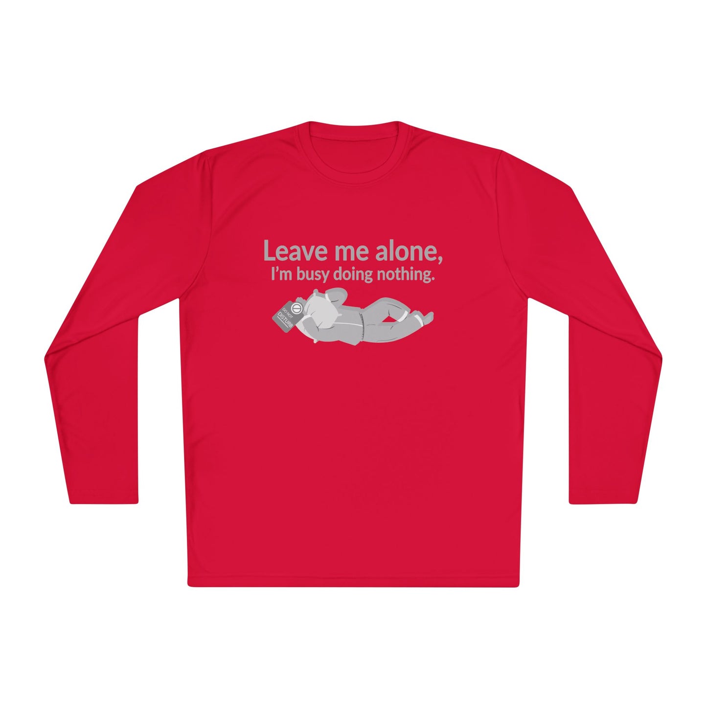 Long Sleeve I'm Busy Doing Nothing Tee