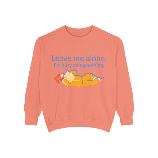 Cozy I'm Busy Doing Nothing Sweatshirt