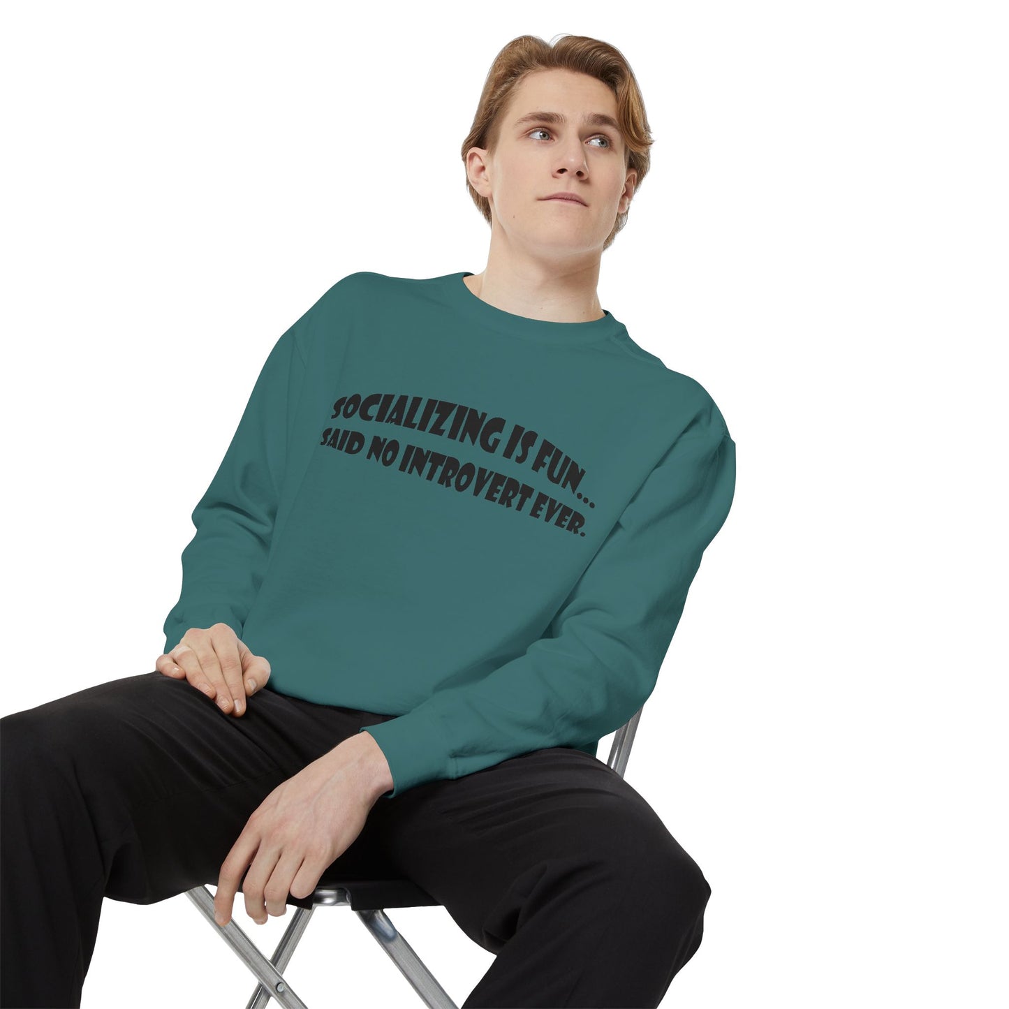 Said No Introvert Ever Unisex Sweatshirt