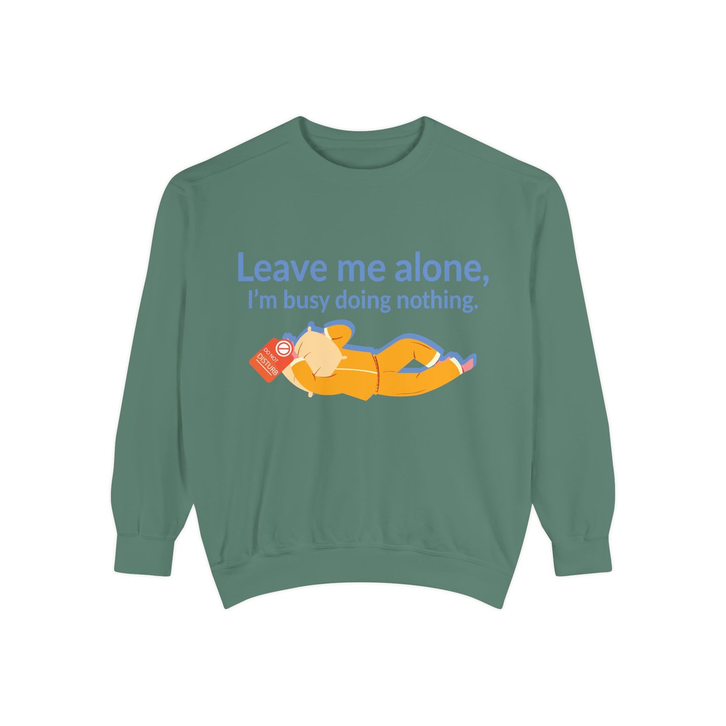 Cozy I'm Busy Doing Nothing Sweatshirt