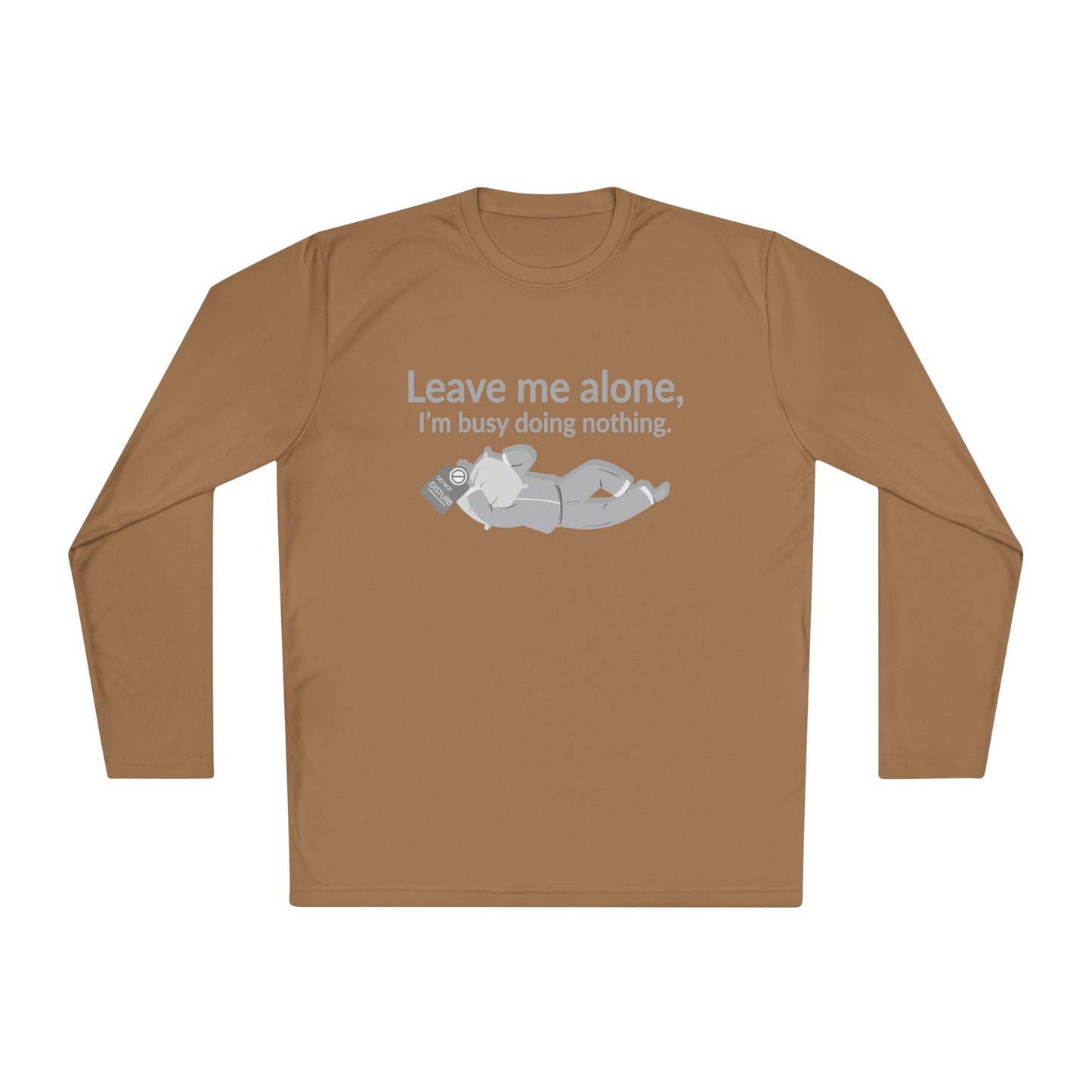 Long Sleeve I'm Busy Doing Nothing Tee