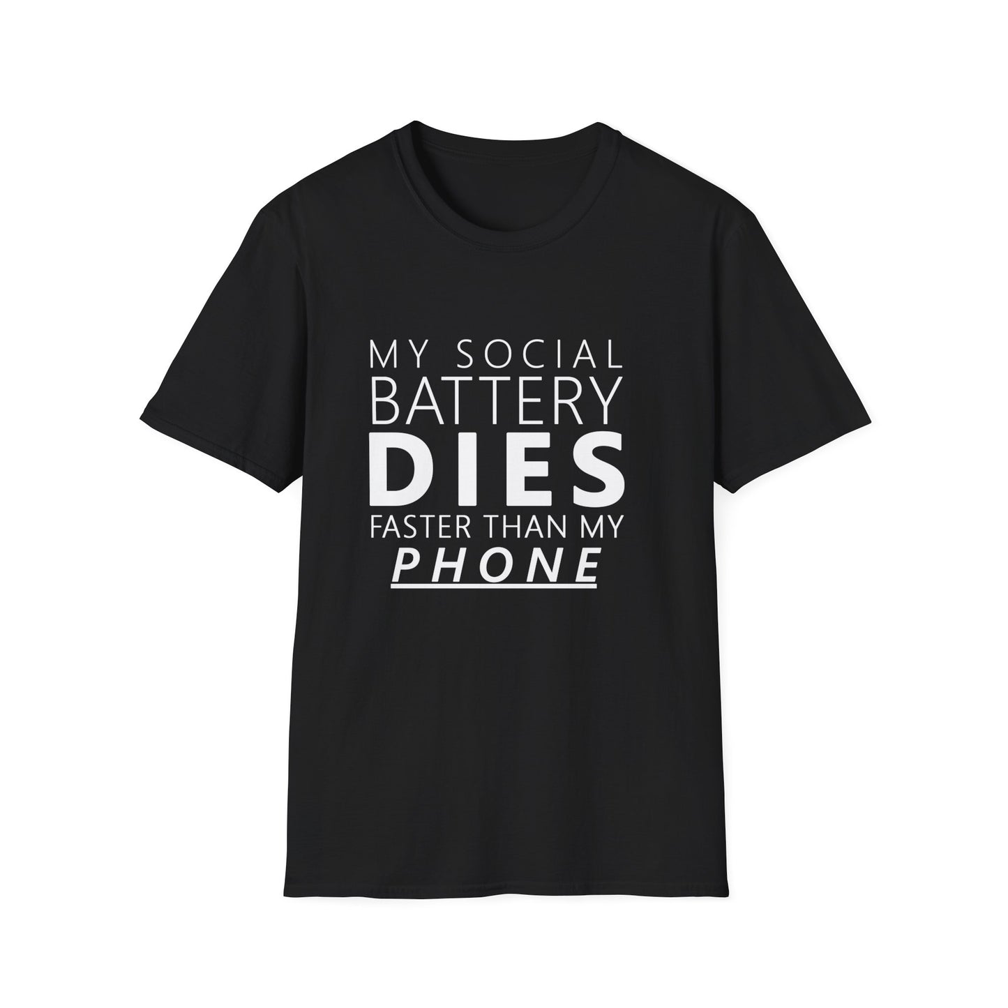 My Social Battery Dies Unisex T-Shirt