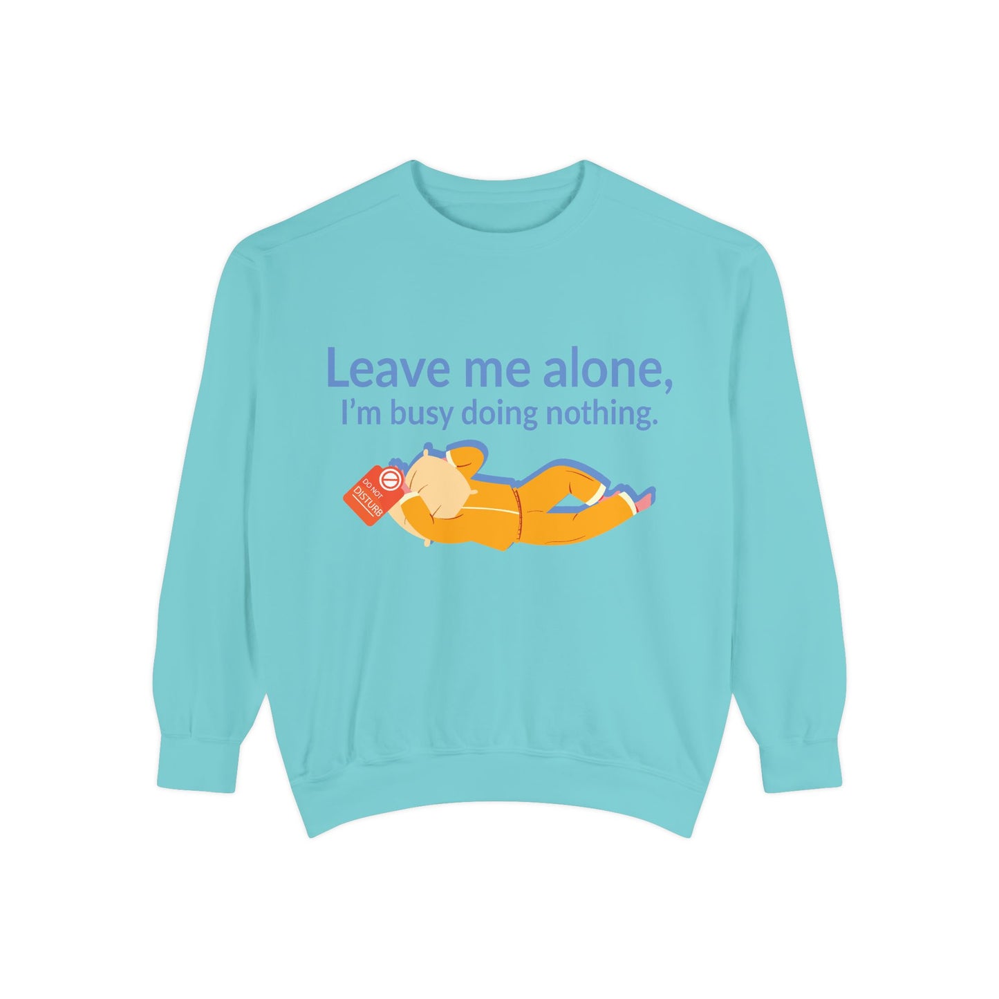 Cozy I'm Busy Doing Nothing Sweatshirt