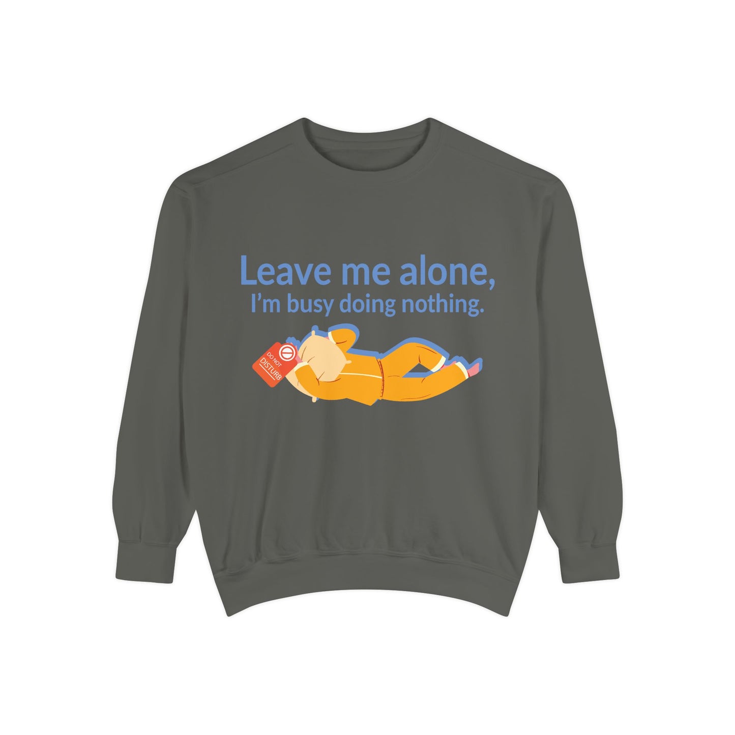Cozy I'm Busy Doing Nothing Sweatshirt